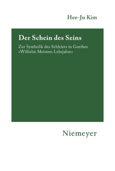 Der Schein des Seins: Zur Symbolik des Schleiers in Goethes »Wilhelm Meisters Lehrjahre«