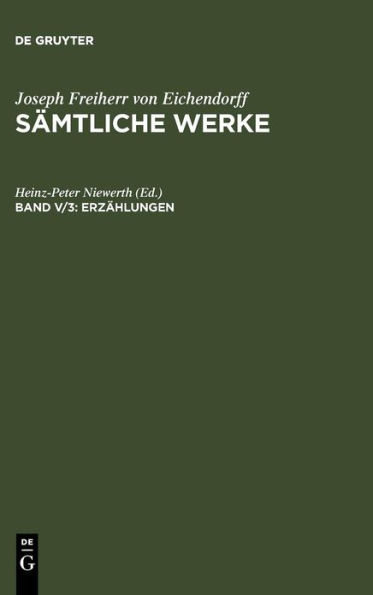 Erzählungen: Zweiter Teil: Fragmente und Nachgelassenes. Text und Kommentar