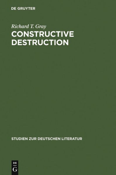 Constructive Destruction: Kafka's Aphorisms: Literary Tradition and Literary Transformation