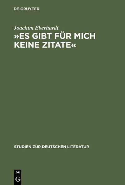 »Es gibt für mich keine Zitate«: Intertextualität im dichterischen Werk Ingeborg Bachmanns