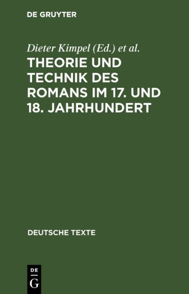 Theorie und Technik des Romans im 17. und 18. Jahrhundert: II. Spätaufklärung, Klassik und Frühromantik
