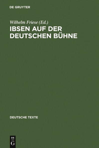 Ibsen auf der deutschen Bühne: Texte zur Rezeption