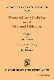 Title: Winsbeckische Gedichte Nebst Tirol Und Fridebrant, Author: Albert Leitzmann