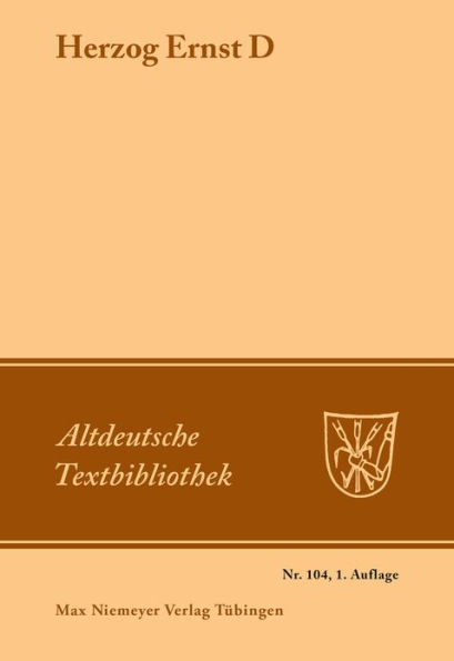 Herzog Ernst D: (wahrscheinlich von Ulrich von Etzenbach)