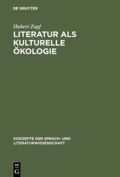 Literatur als kulturelle Ökologie: Zur kulturellen Funktion imaginativer Texte an Beispielen des amerikanischen Romans