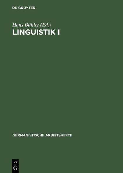 Linguistik I: Lehr- und Übungsbuch zur Einführung in die Sprachwissenschaft