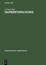 Namenforschung: Eine Einführung in die Onomastik