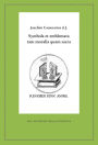 Symbola et emblemata tam moralia quam sacra: Die handschriftlichen Embleme von 1587