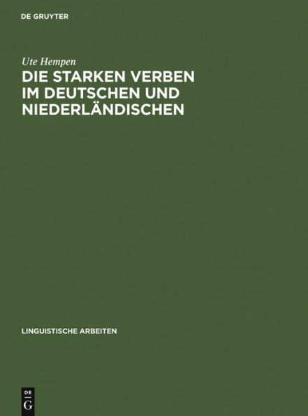 Die starken Verben im Deutschen und Niederländischen: Diachrone Morphologie