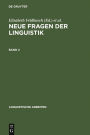 Neue Fragen der Linguistik: Akten des 25. Linguistischen Kolloquiums, Paderborn 1990. Bd. 2: Innovation und Anwendung
