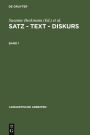 Satz - Text - Diskurs. Band 1