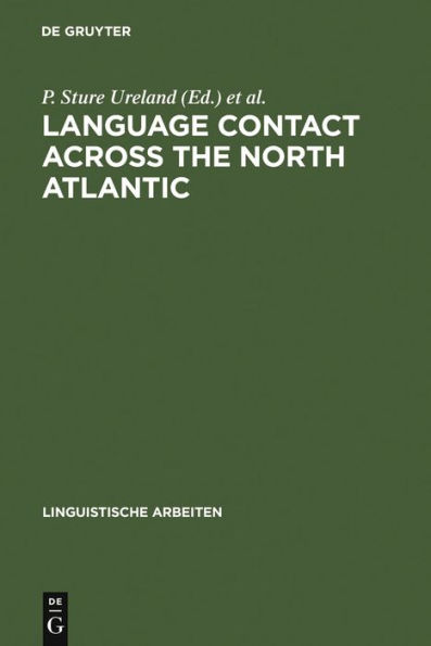 Language Contact across the North Atlantic: Proceedings of the Working Groups held at the University College, Galway (Ireland), 1992 and the University of Göteborg (Sweden), 1993
