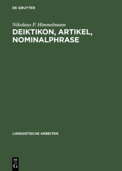 Deiktikon, Artikel, Nominalphrase: Zur Emergenz syntaktischer Struktur