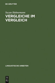 Title: Vergleiche Im Vergleich: Zur Syntax und Semantik Ausgewählter Vergleichsstrukturen MIT 