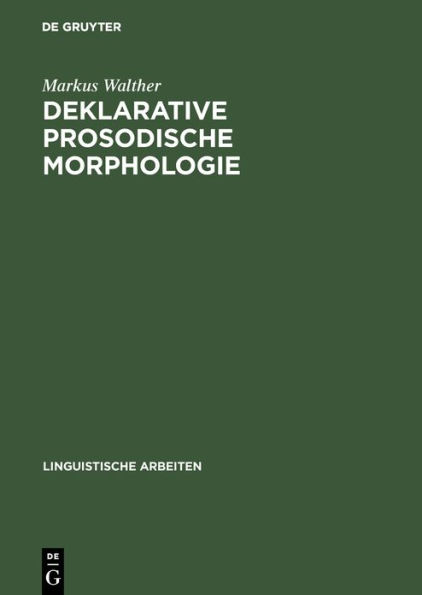 Deklarative prosodische Morphologie: Constraint-basierte Analysen und Computermodelle zum Finnischen und Tigrinya