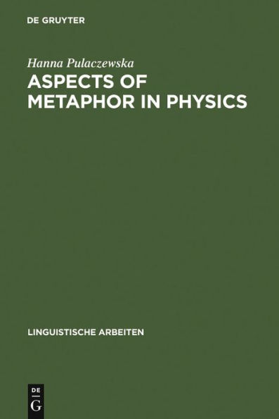 Aspects of Metaphor in Physics: Examples and Case Studies