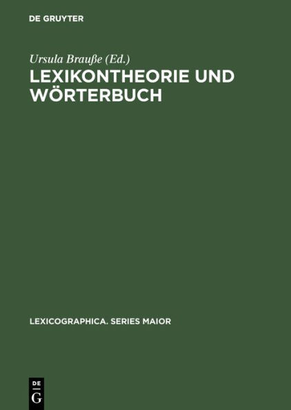 Lexikontheorie und Wörterbuch: Wege der Verbindung von lexikologischer Forschung und lexikographischer Praxis