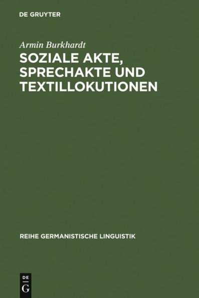 Soziale Akte, Sprechakte Und Textillokutionen