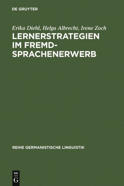 Lernerstrategien im Fremdsprachenerwerb: Untersuchungen zum Erwerb des deutschen Deklinationssystems