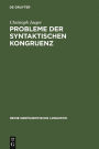 Probleme der syntaktischen Kongruenz: Theorie und Normvergleich im Deutschen
