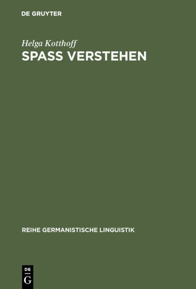 Spaß Verstehen: Zur Pragmatik von konversationellem Humor