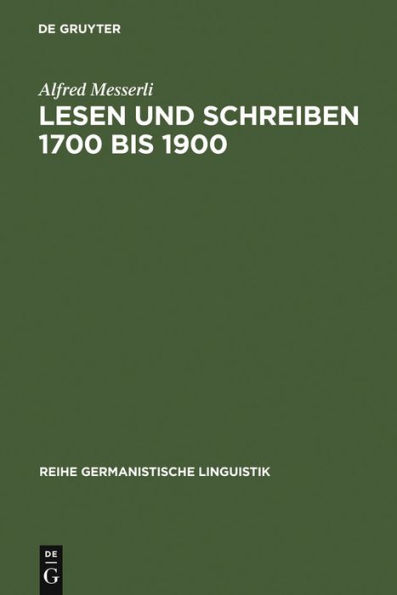 Lesen und Schreiben 1700 bis 1900: Untersuchung zur Durchsetzung der Literalität in der Schweiz