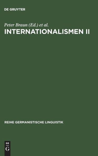 Internationalismen II: Studien zur interlingualen Lexikologie und Lexikographie