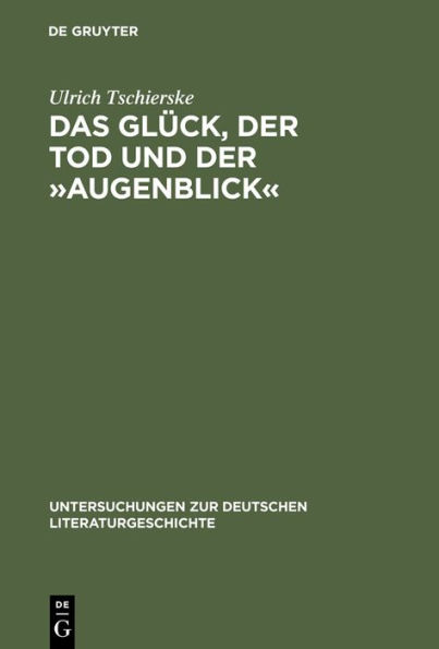 Das Glück, der Tod und der »Augenblick«: Realismus und Utopie im Werk Dieter Wellershoffs