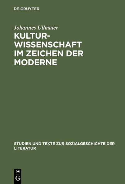 Kulturwissenschaft im Zeichen der Moderne