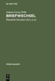 Title: Briefwechsel, Author: Johann Georg Wille