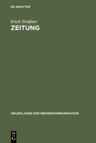 Title: Zeitung, Author: Erich Straßner