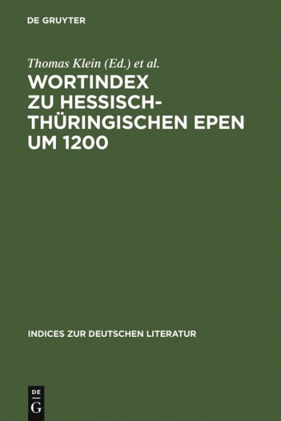 Wortindex zu hessisch-thüringischen Epen um 1200