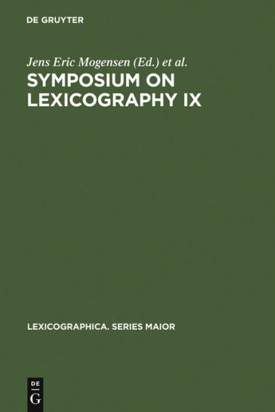 Symposium on Lexicography IX: Proceedings of the Ninth International Symposium on Lexicography April 23-25, 1998 at the University of Copenhagen