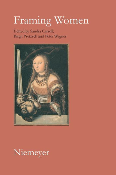 Framing Women: Changing Frames of Representation from the Enlightenment to Postmodernism