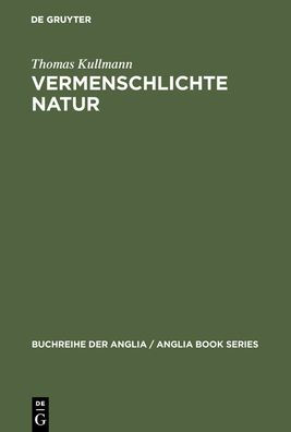 Vermenschlichte Natur: Zur Bedeutung von Landschaft und Wetter im englischen Roman von Ann Radcliffe bis Thomas Hardy