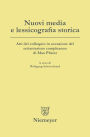 Nuovi media e lessicografia storica: Atti del colloquio in occasione del settantesimo compleanno di Max Pfister