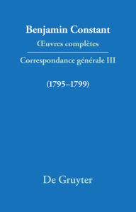 Title: Correspondance 1795-1799, Author: C.P. Courtney
