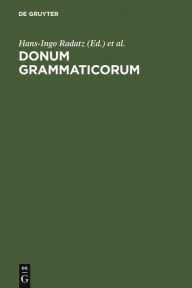 Title: Donum Grammaticorum: Festschrift für Harro Stammerjohann, Author: Hans-Ingo Radatz