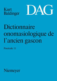 Title: Dictionnaire onomasiologique de l'ancien gascon (DAG). Fascicule 11, Author: Nicoline Winkler