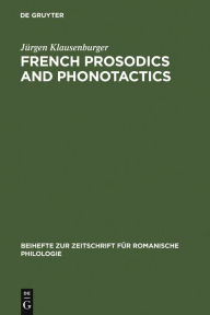 Title: French prosodics and phonotactics: an historical typology, Author: Jürgen Klausenburger