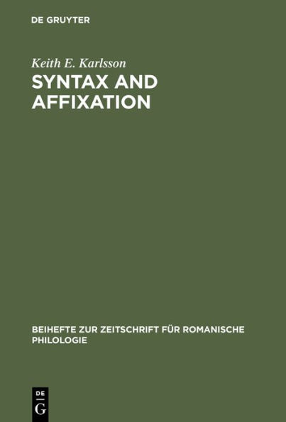 Syntax and affixation: The evolution of "mente" in Latin and Romance