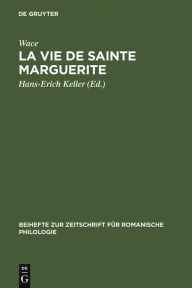 Title: La Vie de sainte Marguerite, Author: Hans-Erich Keller