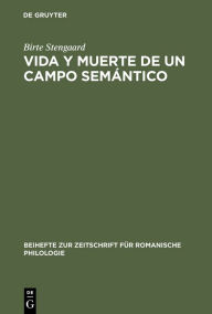 Title: Vida y Muerte de un Campo Semántico: Un estudio de la evolución semántica de los verbos latinos 
