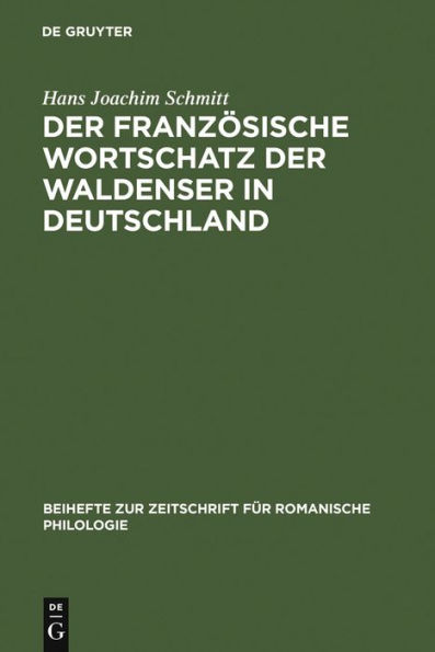 Der französische Wortschatz der Waldenser in Deutschland: Archivstudien