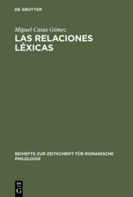 Title: Las relaciones léxicas, Author: Miguel Casas Gómez