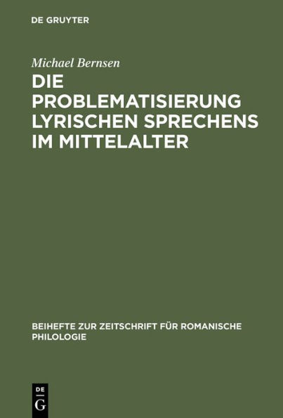Die Problematisierung lyrischen Sprechens im Mittelalter: Eine Untersuchung zum Diskurswandel der Liebesdichtung von den Provenzalen bis zu Petrarca