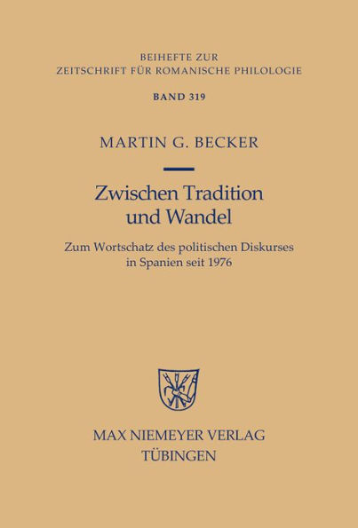 Zwischen Tradition und Wandel: Zum Wortschatz des politischen Diskurses in Spanien seit 1976