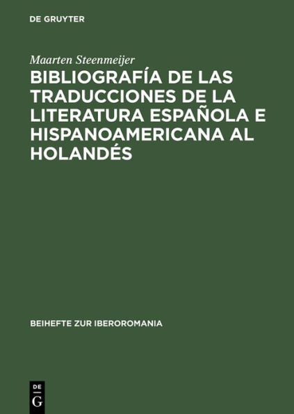 Bibliografía de las traducciones de la literatura española e hispanoamericana al holandés: 1946-1990