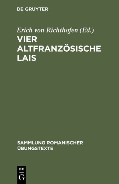 Vier altfranzösische Lais: Chievrefeuil, Äustic, Bisclavret, Guingamor