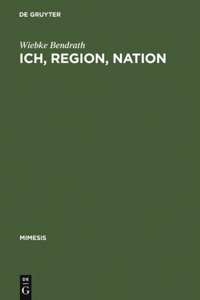 Ich, Region, Nation: Maurice Barr s im franz sischen Identit tsdiskurs seiner Zeit und seine Rezeption in Deutschland
